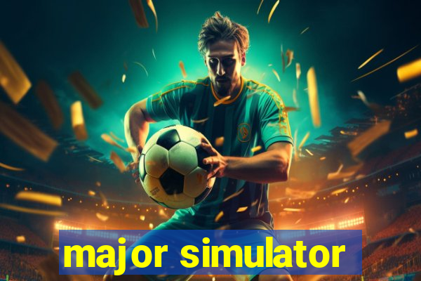 major simulator
